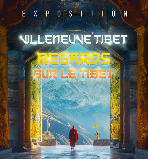 Regards sur le Tibet05/03/2026 au 12/04/2026