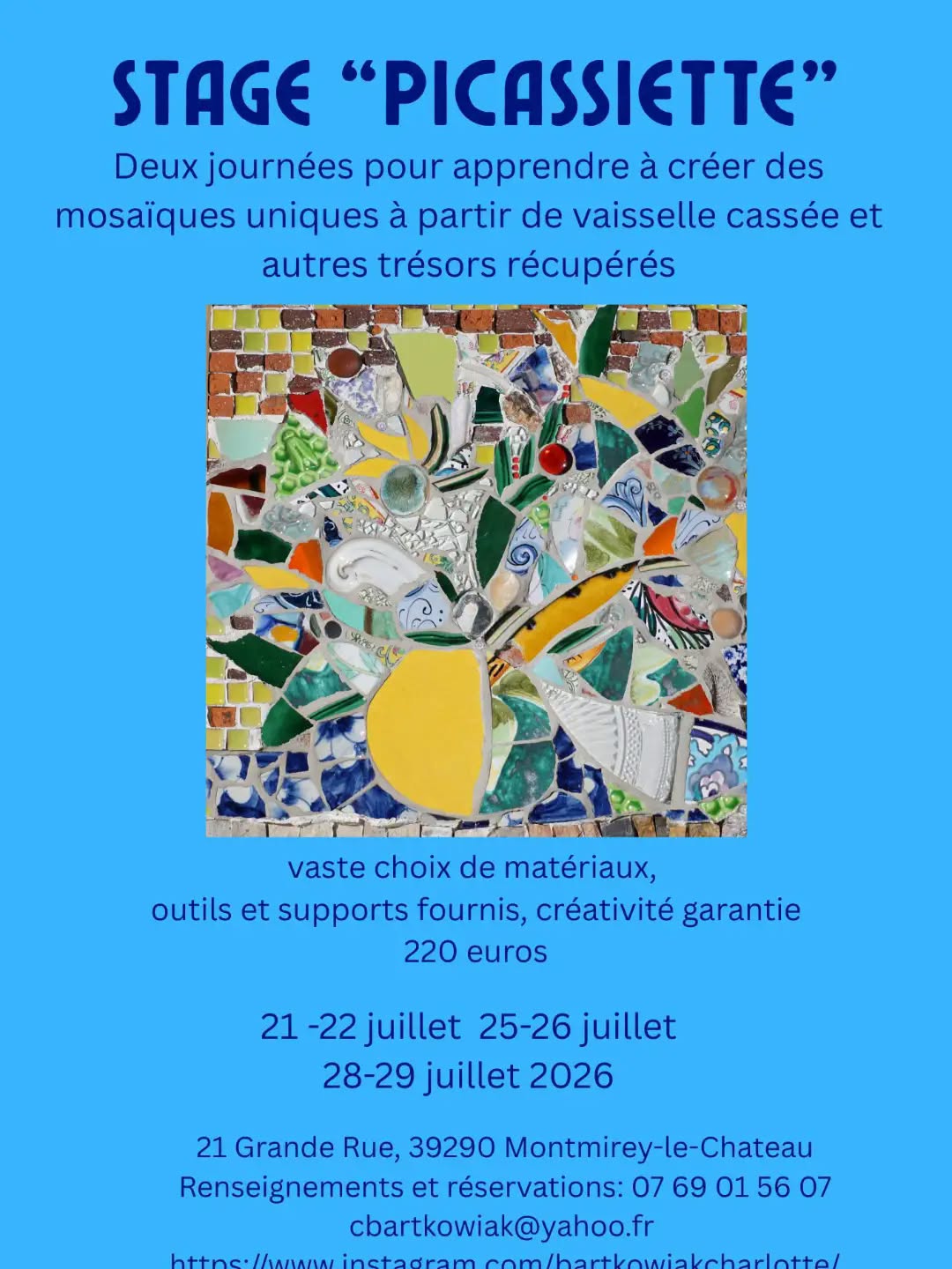 Stage Picassiette21/07/2026 au 29/07/2026